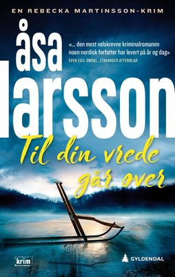 Til din vrede går over - Åsa Larsson (Pre-Loved)
