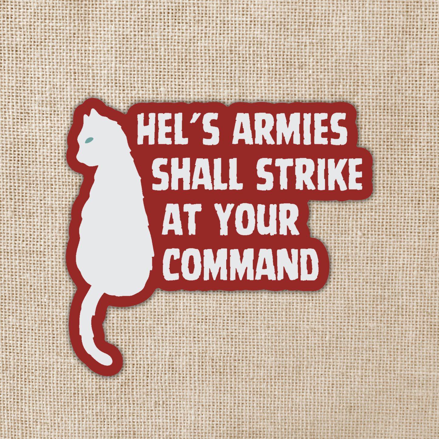 Hel's Armies Your Command Sticker | Crescent City