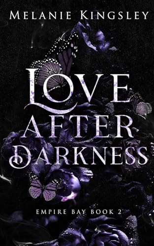 Love After Darkness - Melanie Kingsley