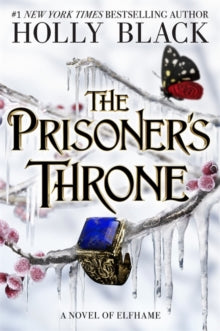 The Prisoner's Throne : A Novel of Elfhame - Holly Black