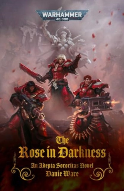 The Rose in Darkness - Danie Ware
